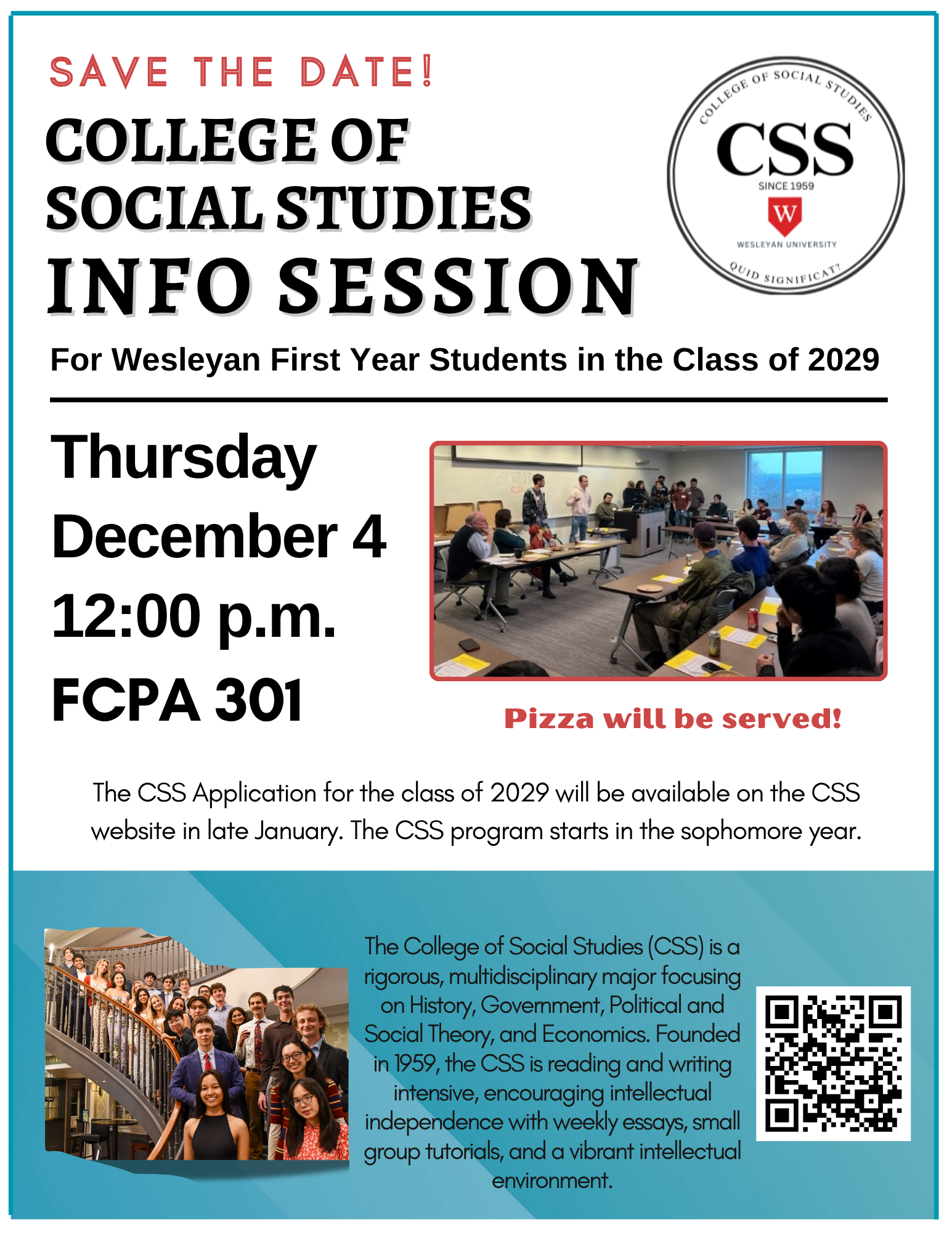 CSS Info Session for the Class of 2029 on 12/4/25 at noon in FCPA 301